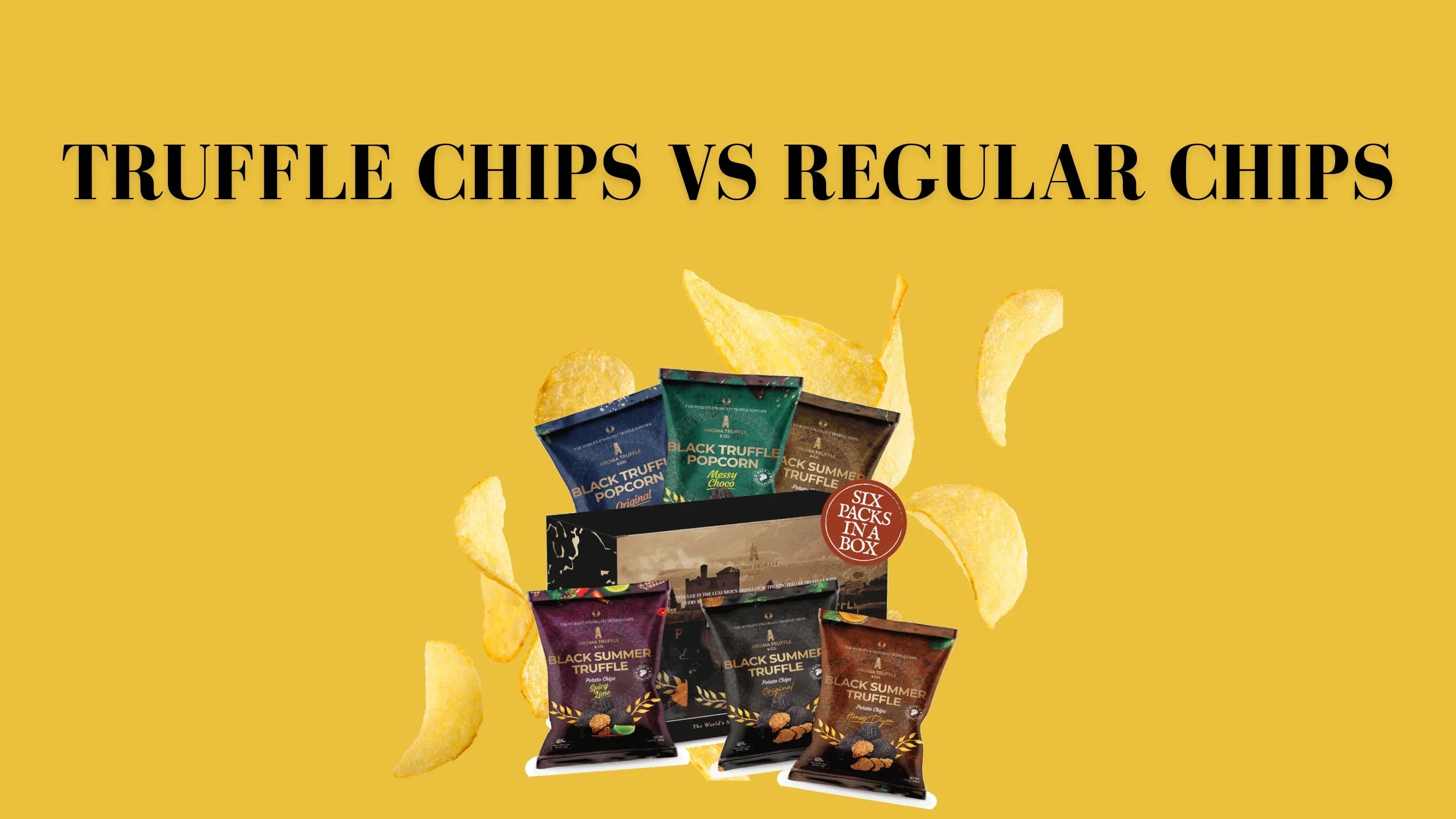 Truffle Chips vs Regular Chips: Health & Taste Compared